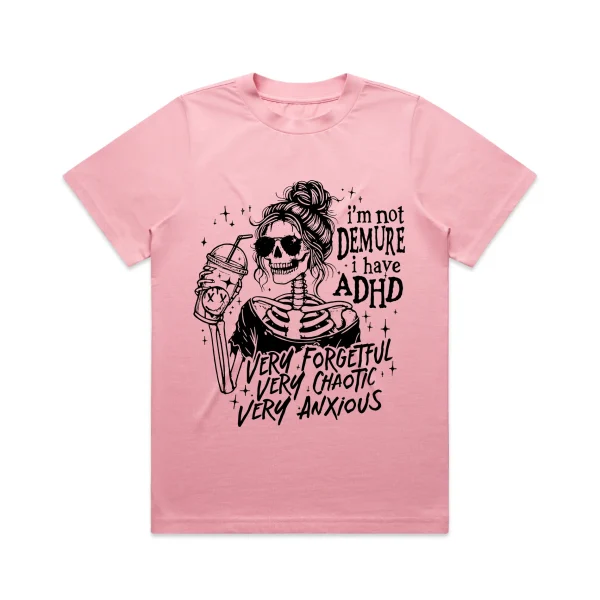 Ladies I have ADHD T-Shirt - Image 2